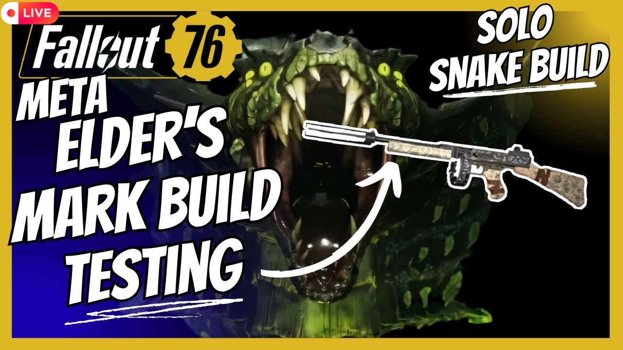 Solo Snakes With the new META Elder's Mark Build | Fallout 76 LIVE
