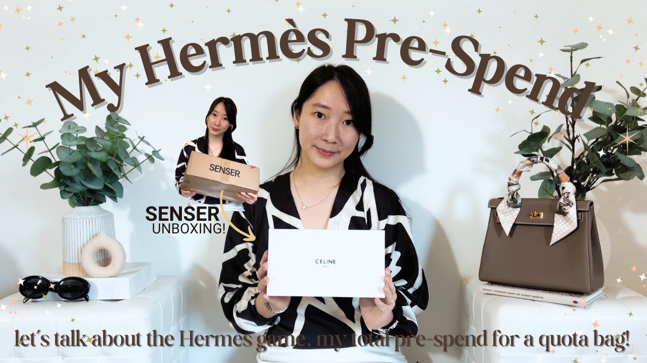 let's talk hermes pre-spend! ⚡️  (+ senser luxury unboxing)