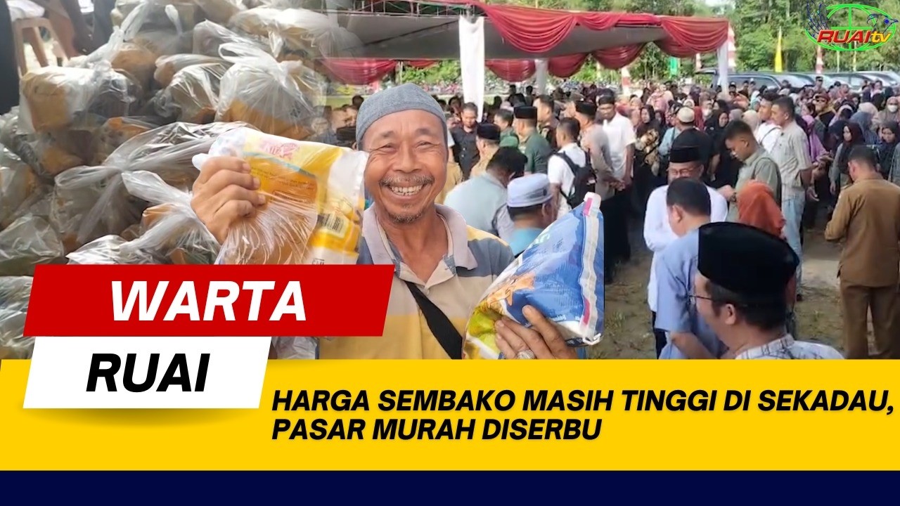 HARGA SEMBAKO MASIH TINGGI DI SEKADAU, PASAR MURAH DISERBU
