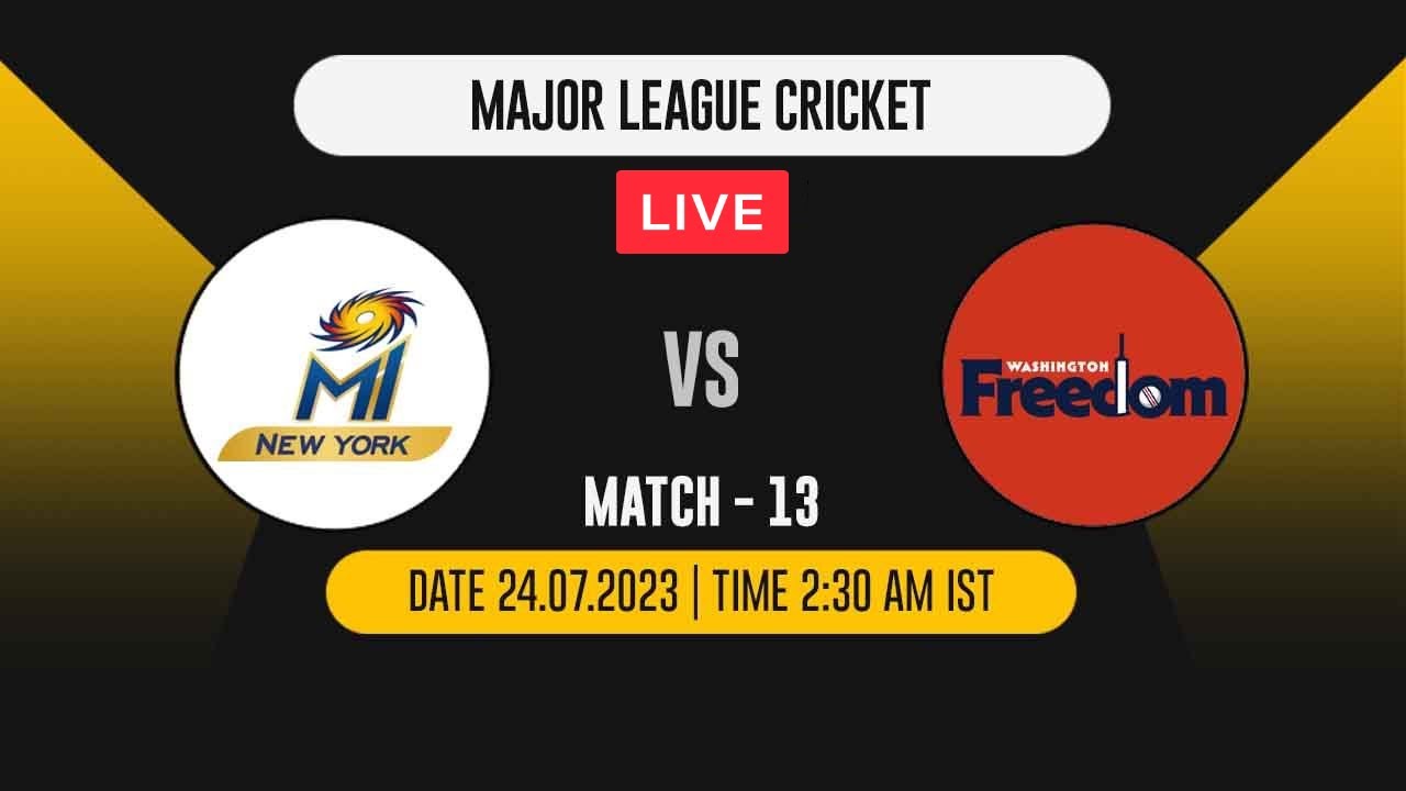 🔴LIVE MI NEW YORK VS WASHINGTON FREEDOM | MAJOR LEAGUE CRICKET 2023 | MINY VS WF | WF VS MINY | MLC