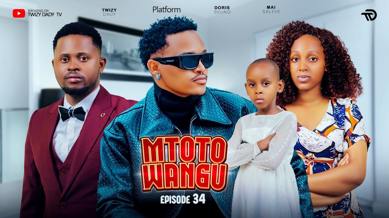 MTOTO WANGU 💞 PART 34 | Lovestory #love 