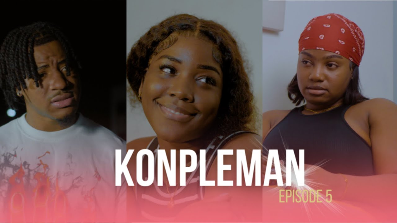 KONPLEMAN - EPISODE 5 [DENICA/SHISHIE/LOVAE-B/RODE/MECHAN]