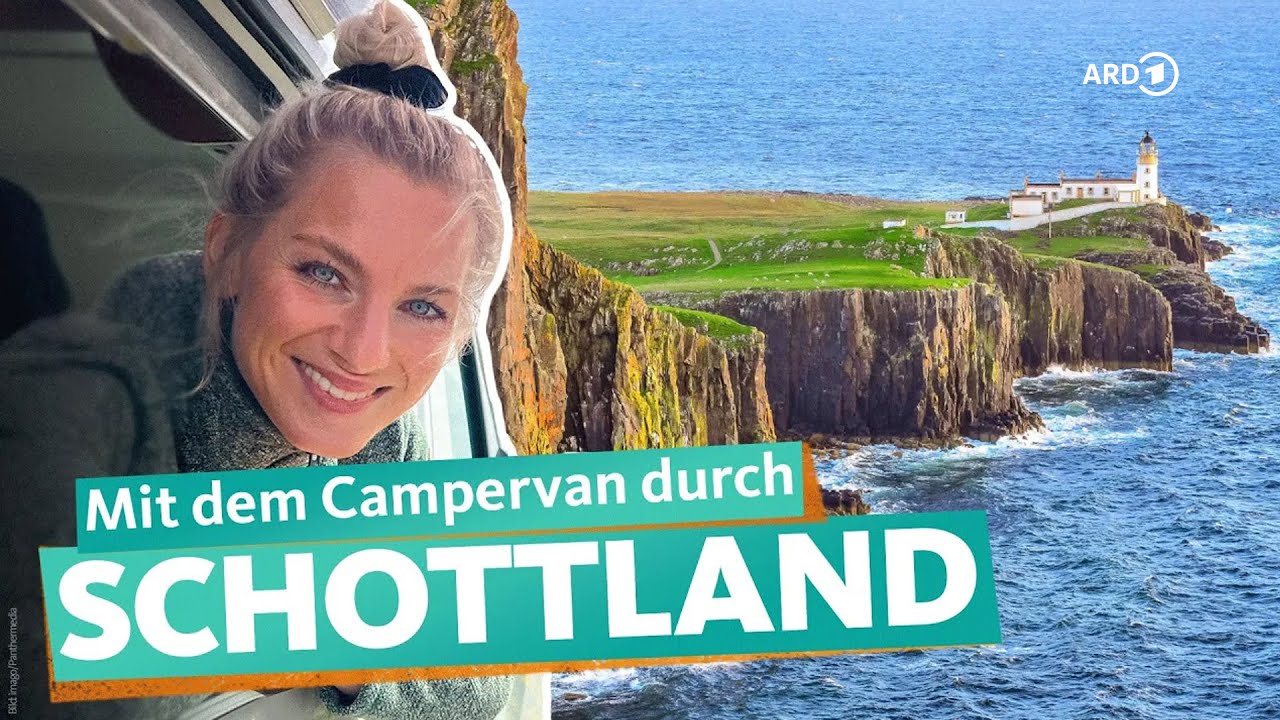 Campervan-Roadtrip durch Schottland | ARD Reisen