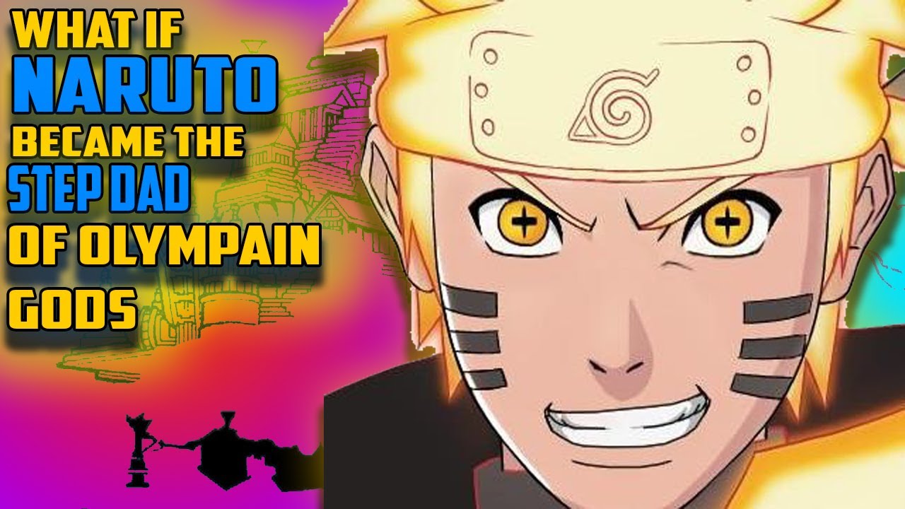 What If Naruto Became The Step Dad Of Olympian Gods
