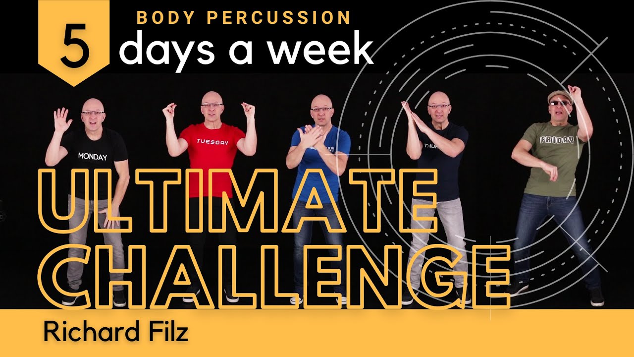 ULTIMATE CHALLENGE - BODY PERCUSSION 5 Days A Week