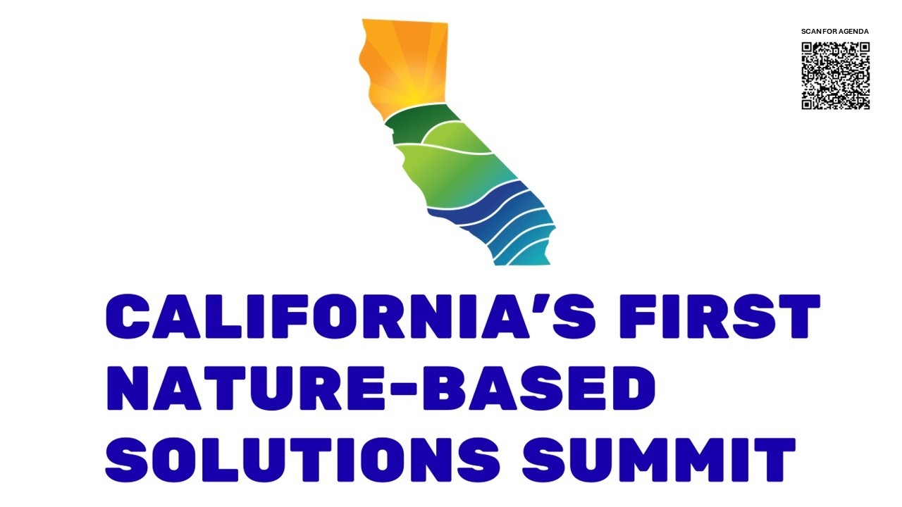 California’s First Nature-Based Solutions Summit, 1/29/26