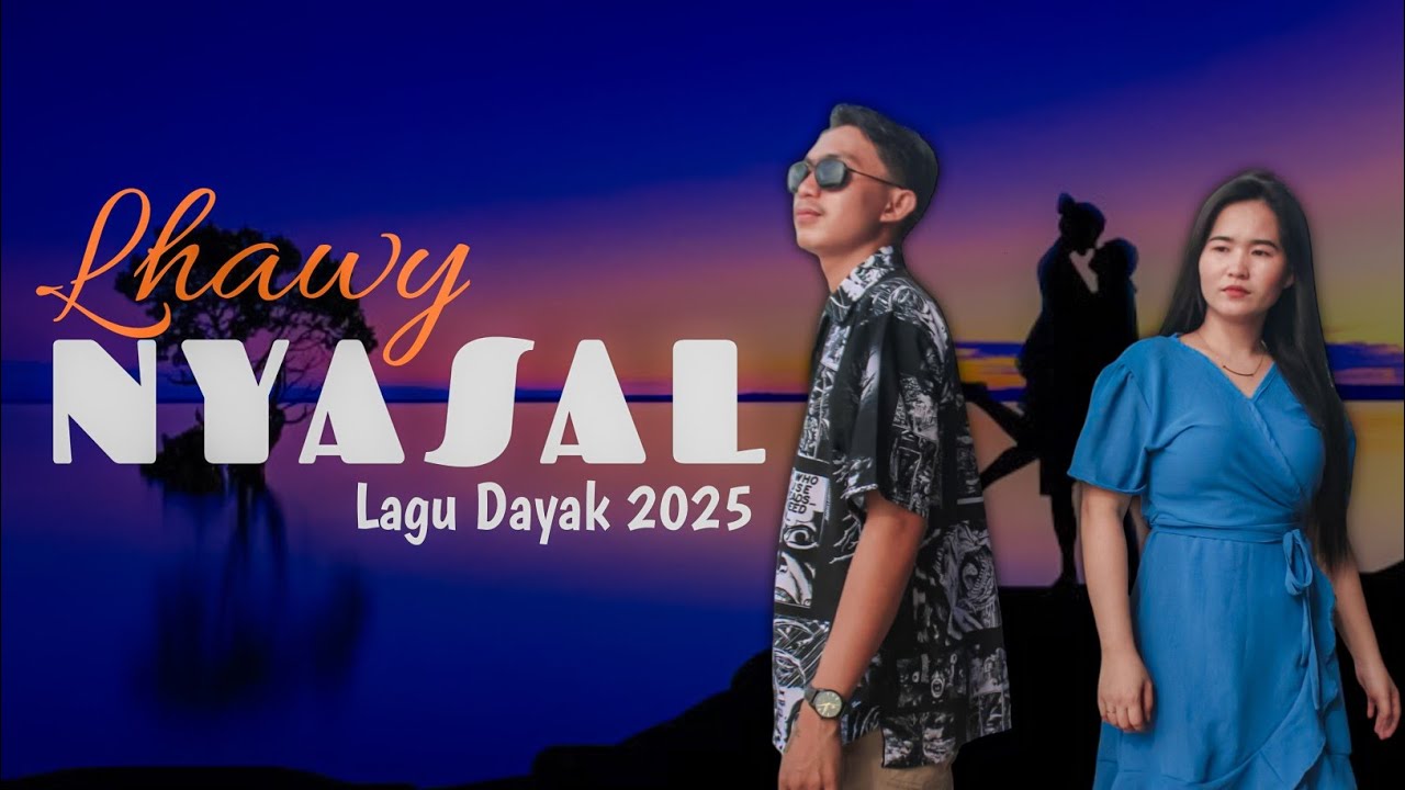 Lhawy Simampare - NYASAL (Official Music Video) lagu Dayak kanayatn