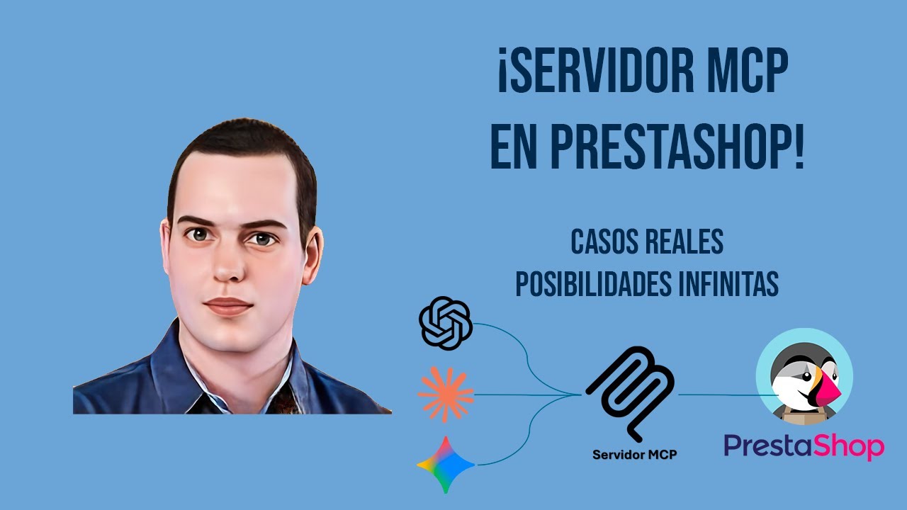 ¡Nuevo Servidor MCP en PrestaShop! TODO lo que puedes hacer con él (o la punta del iceberg)