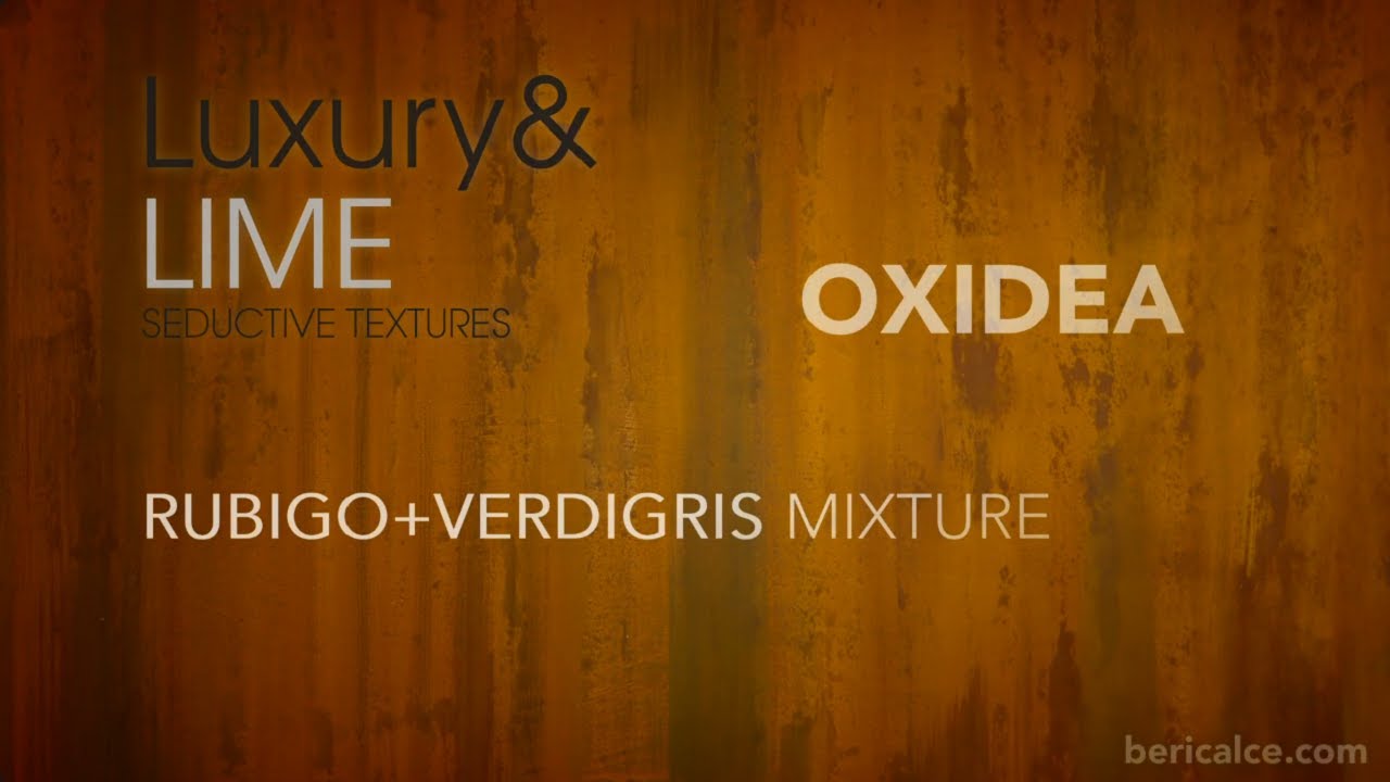 Oxidea Rubigo & Verdigris Mixture by Luxury&LIME | Video presentazione