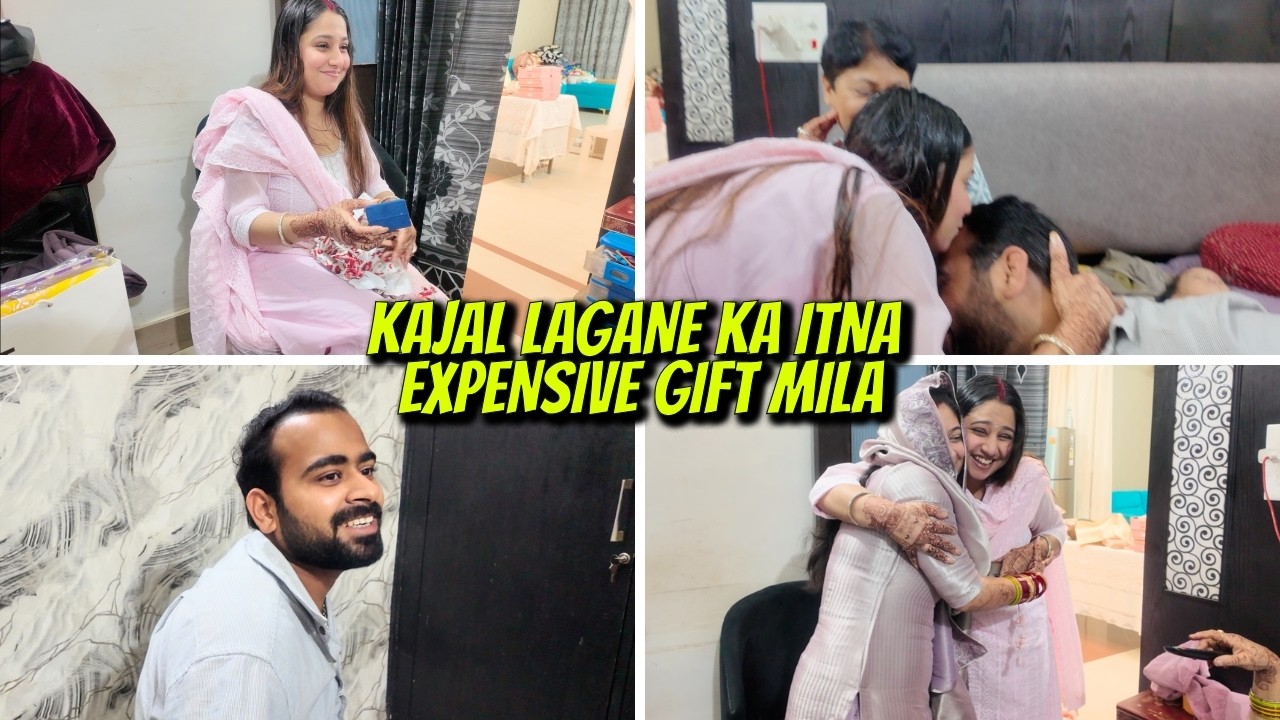 Mujhe Mila Kajal Lagane Ka Nek || Devar Ji Ne Diya Itna Expensive Gift ||