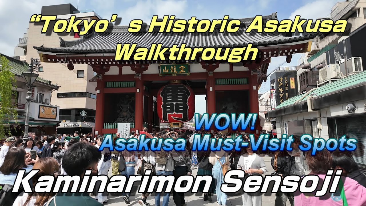 “Tokyo’s Historic Asakusa Walkthrough | Kaminarimon • Sensoji • Pagoda”
