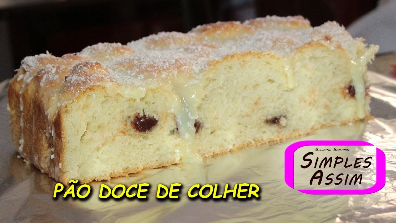 P&atilde;o doce de colher