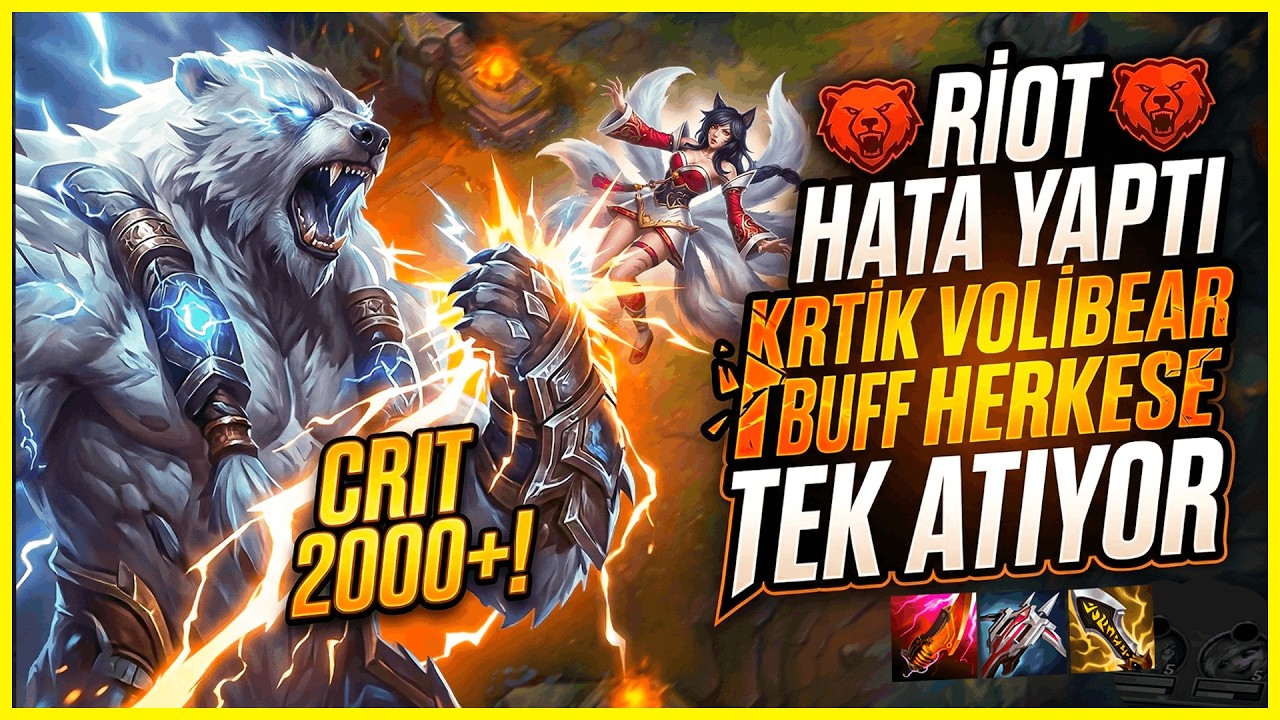 RİOT VOLİBEAR BUFF HATAYDI! HERKESE TEK ATIYOR 🐻