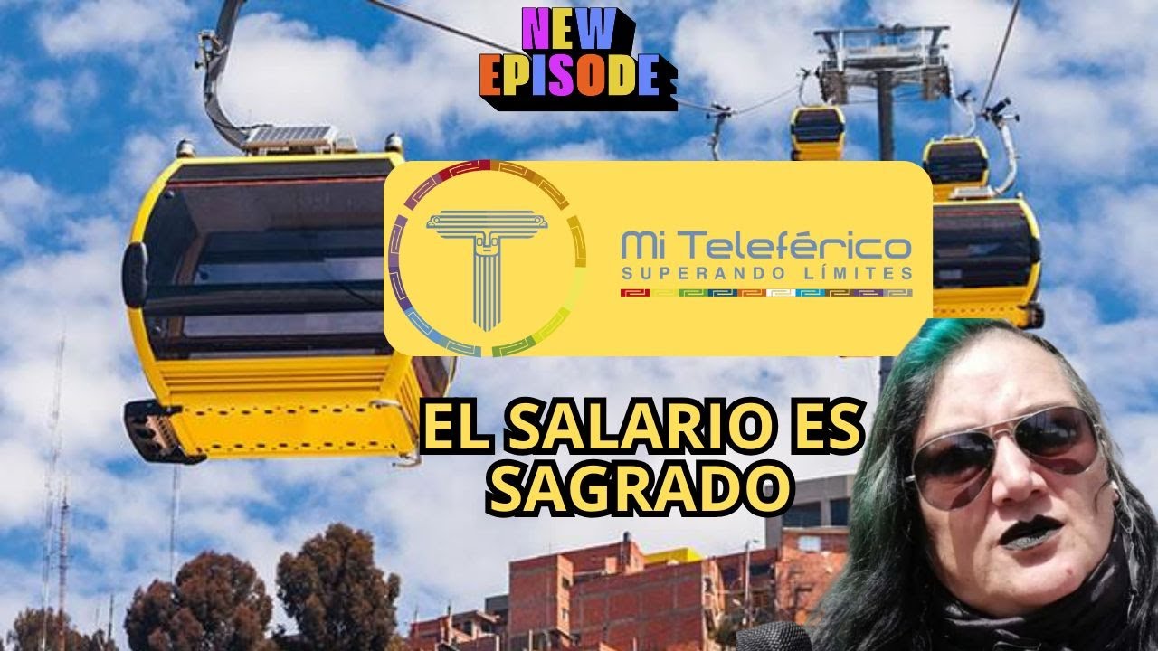 EL SALARIO ES SAGRADO MI TELEFERICO🔥🎙️MARIA GALINDO🔥🎙️ BOLIVIA 2025