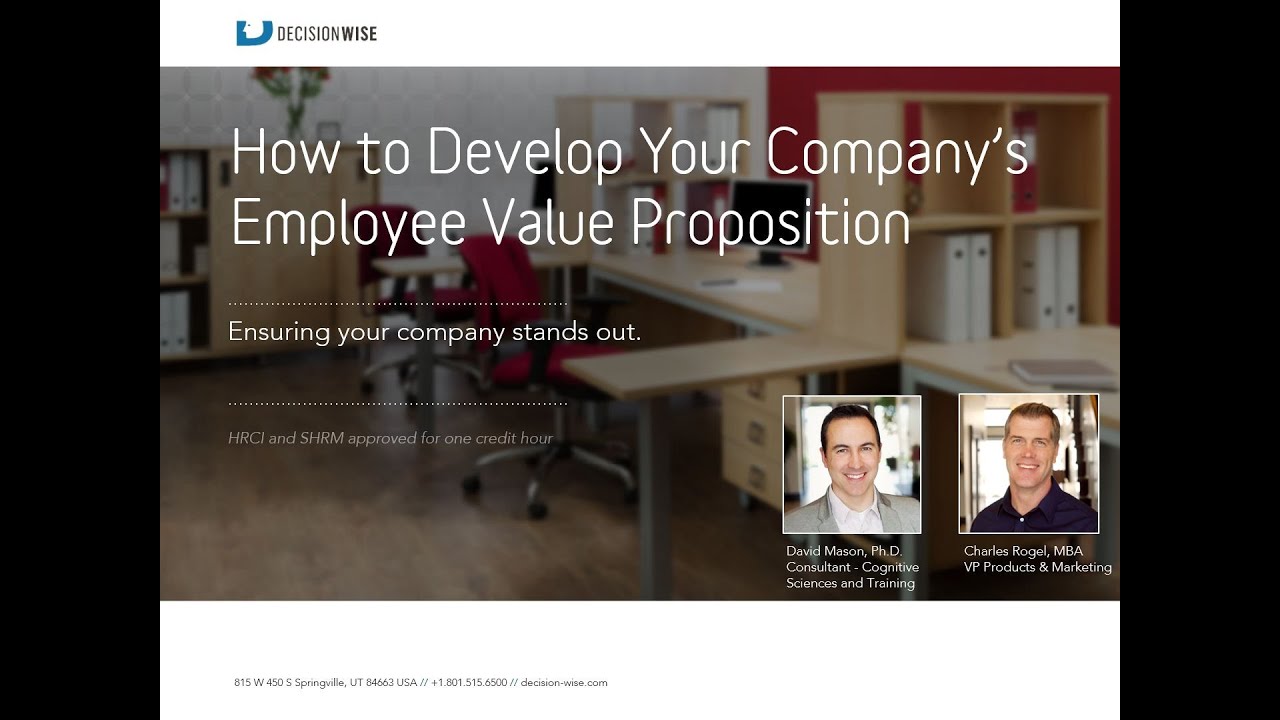 How to Develop Your Company&rsquo;s Employee Value Proposition