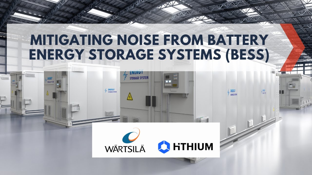 🟠 Mitigating noise from battery energy storage systems (BESS) 🟠