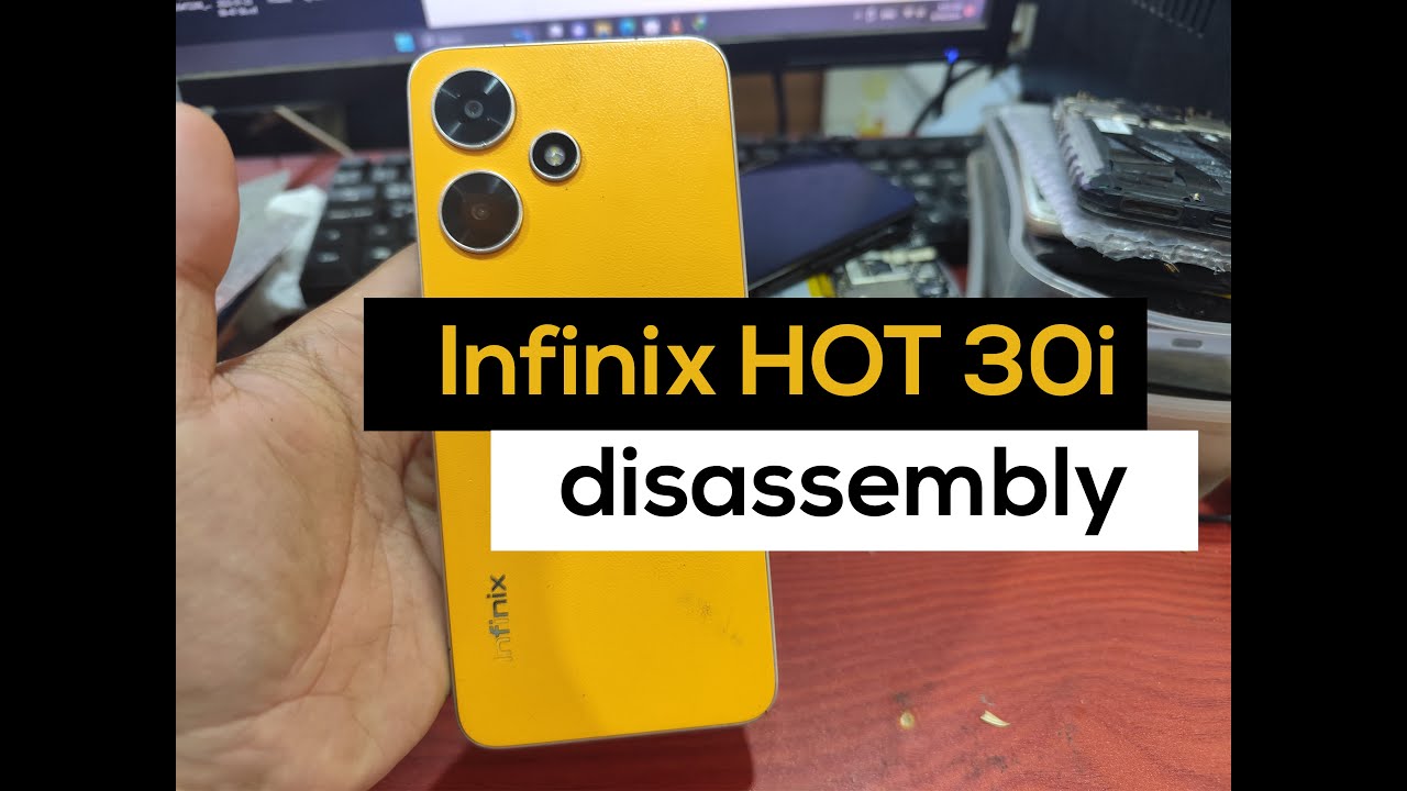 Infinix  HOT 30i teardown | disassembly