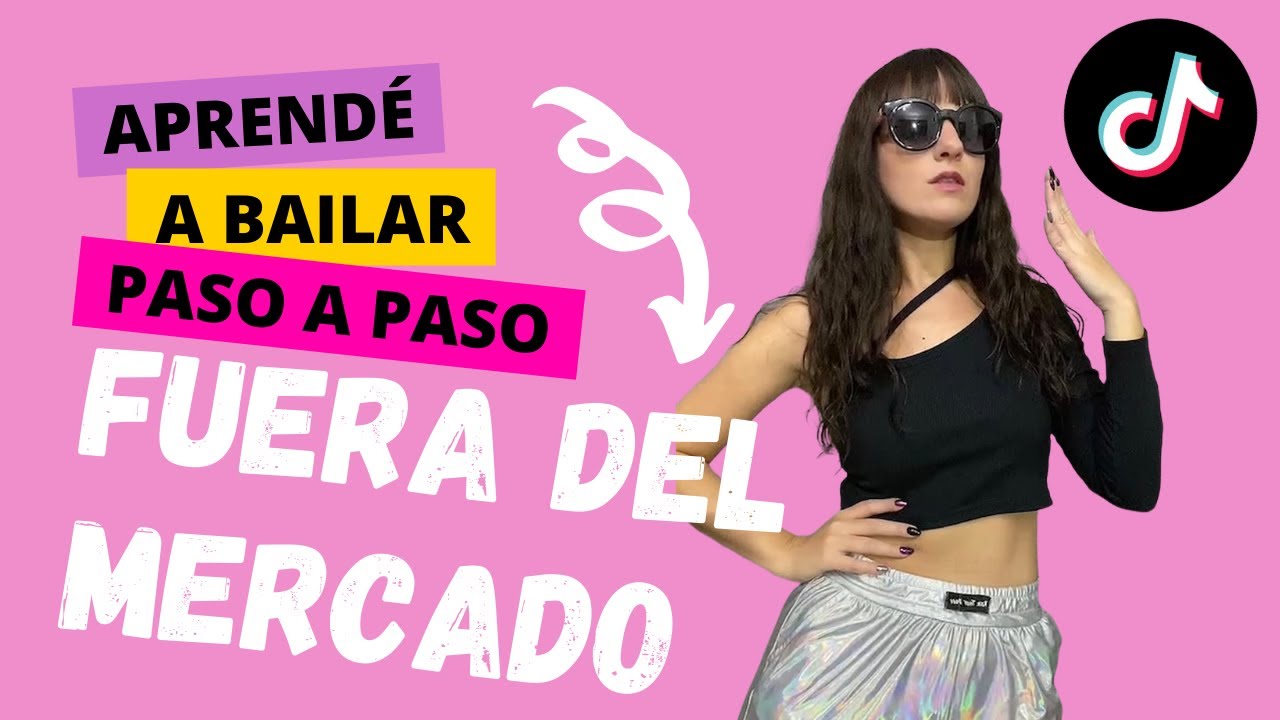TUTORIAL TIK TOK DANCE | FUERA DEL MERCADO