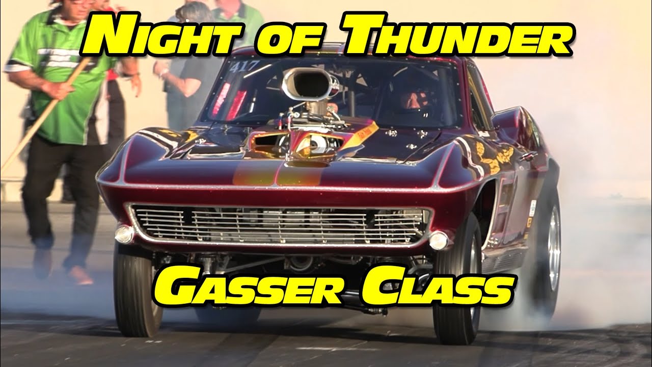 Night of Thunder Gasser Drag Racing National Trail Raceway 2023