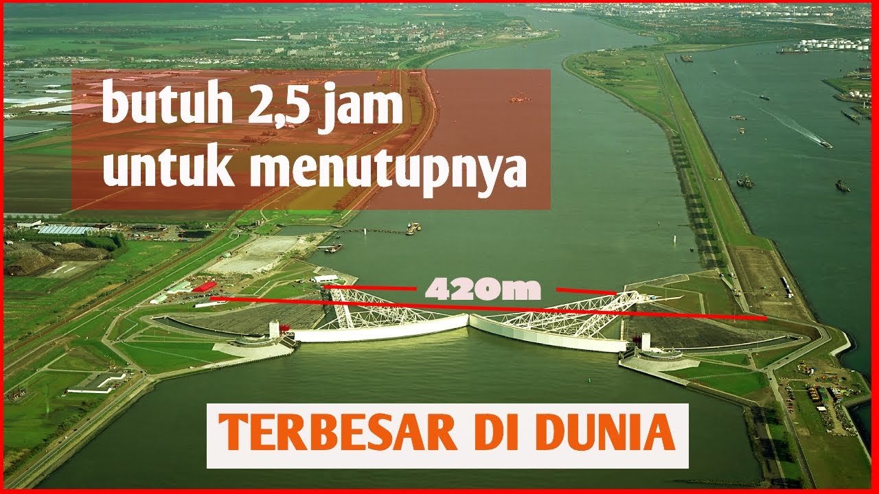 Beratnya 680 ton - Pintu Air Laut TERBESAR di Dunia ada di Belanda | Maeslantkering