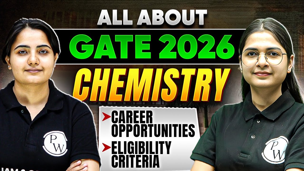 💯All About GATE 2026 | Chemistry | Complete Guide on Career & Eligibility | GATE 2026 Preparation!