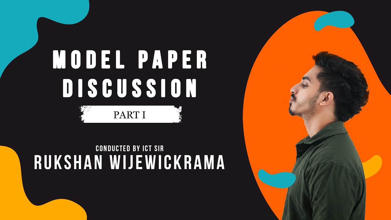 Model Paper Discussion Part I