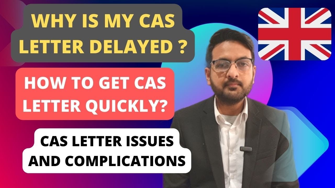 UK CAS Letter Delay, CAS Issues, Get CAS Quickly, UK Universities Strike, UK January 2023 Intake