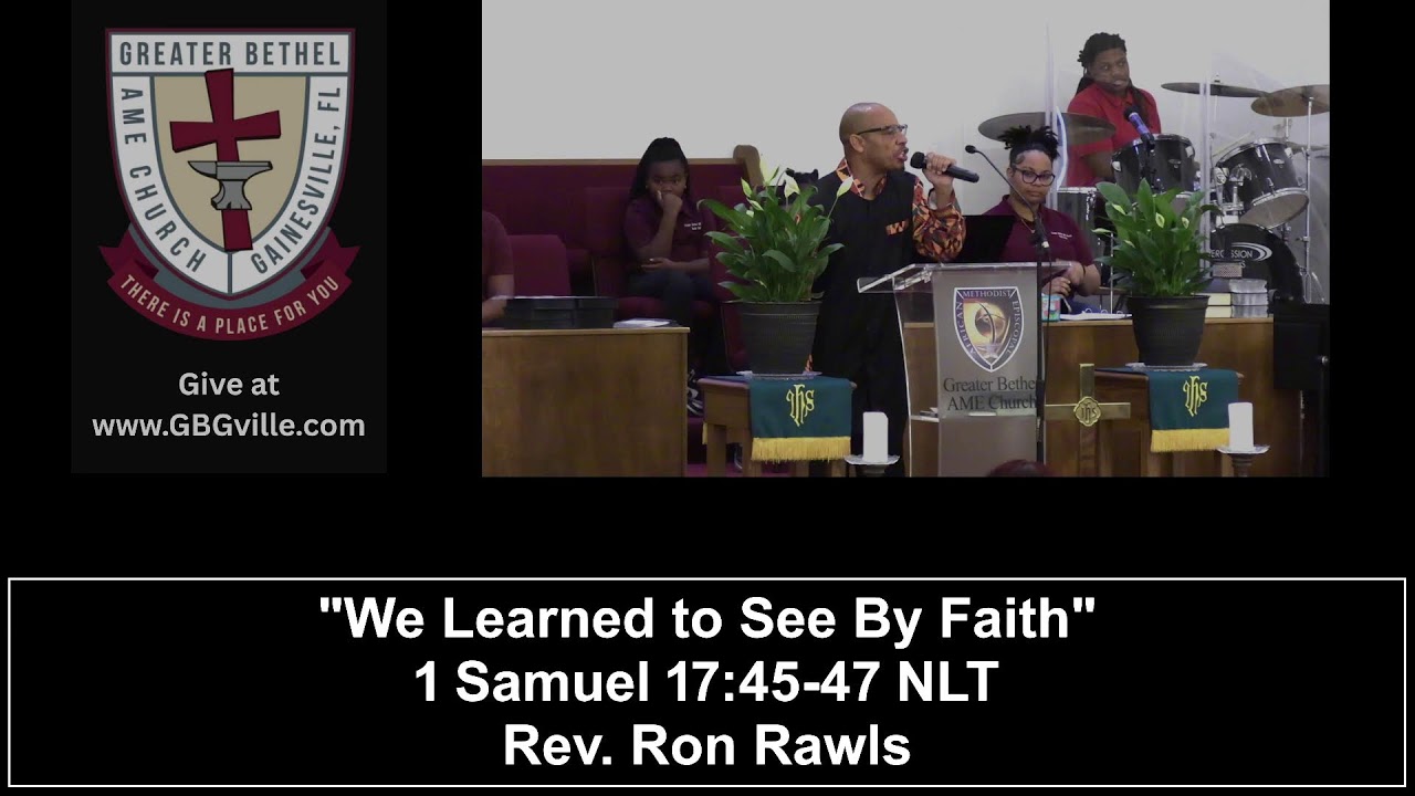 We Learned to See by Faith by Rev. Ron Rawls