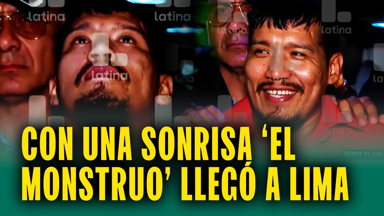 Encadenado y con una sonrisa llegó 'El Monstruo' a Lima: Así fue su salida del avión