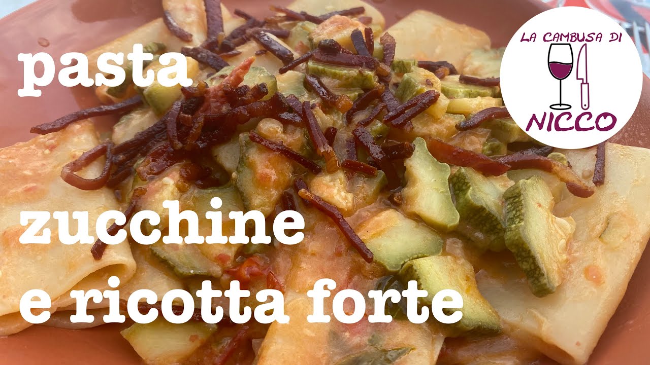 Pasta con Zucchine e Ricotta Forte (o Squanta)