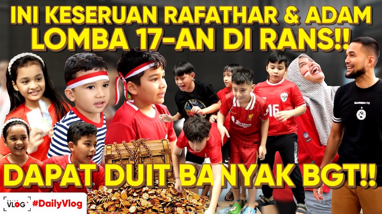 ADAM & RAFATHAR LOMBA 17-AN DI RANS!! HAPPY BGT DAPAT DUIT BANYAK!!