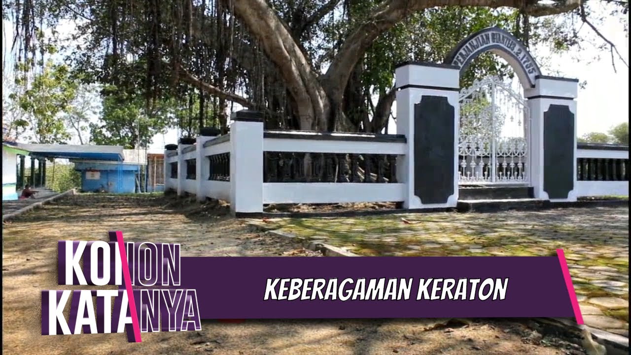 Sejarah Keraton-Keraton Di Indonesia | KONON KATANYA | EPS 28 | (3/3)