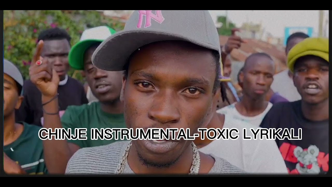 CHINJE  INSTRUMENTAL-TOXIC LYRIKALI