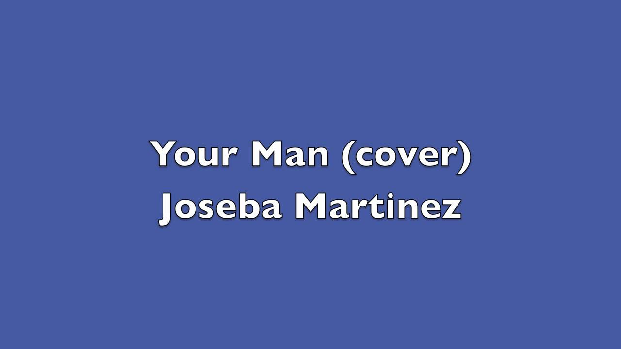 Joseba Martinez -Your Man (Josh Turner cover)