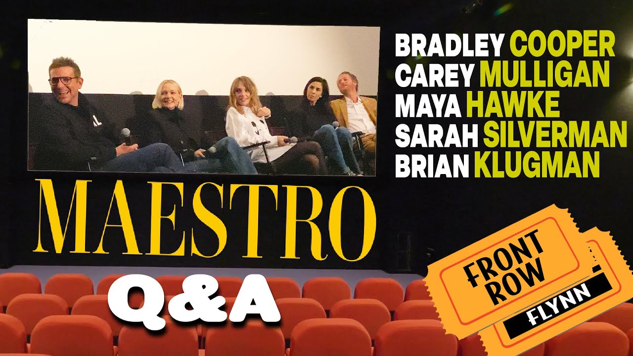 MAESTRO w/ Bradley Cooper, Carey Mulligan, Maya Hawke, Sarah Silverman & Brian Klugman Q&A