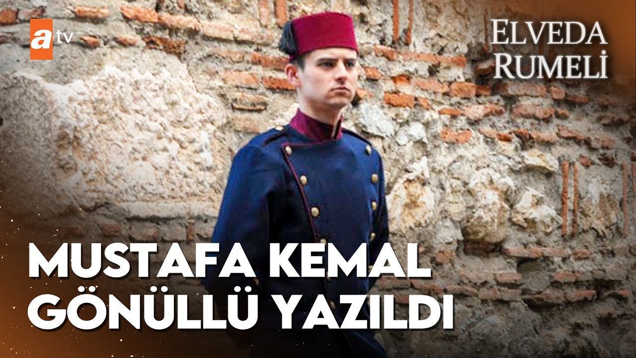 Mustafa Kemal, Yunan savaşı için gönüllü oldu! | Elveda Rumeli 27. Bölüm
