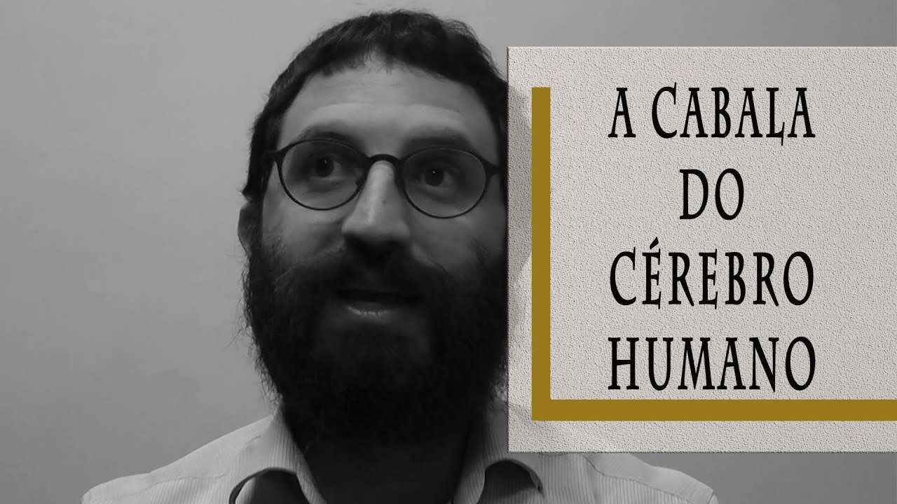 A Cabala do Cérebro Humano - Rabino Dudu