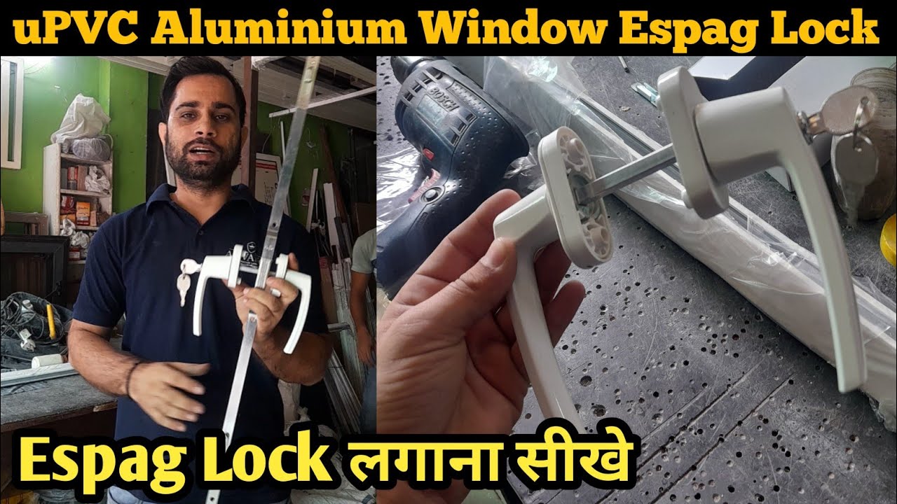Domal Window Espag Handle Lock केसे लगाया जाता है | Espag Handle Lock |