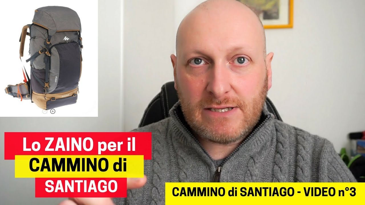 Lo ZAINO per il Cammino di Santiago