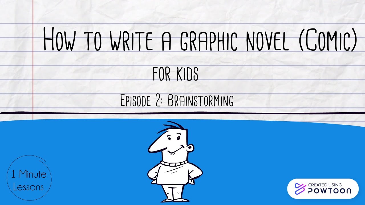 How to write a graphic novel (comic) for kids: Episode 2 brainstorming
