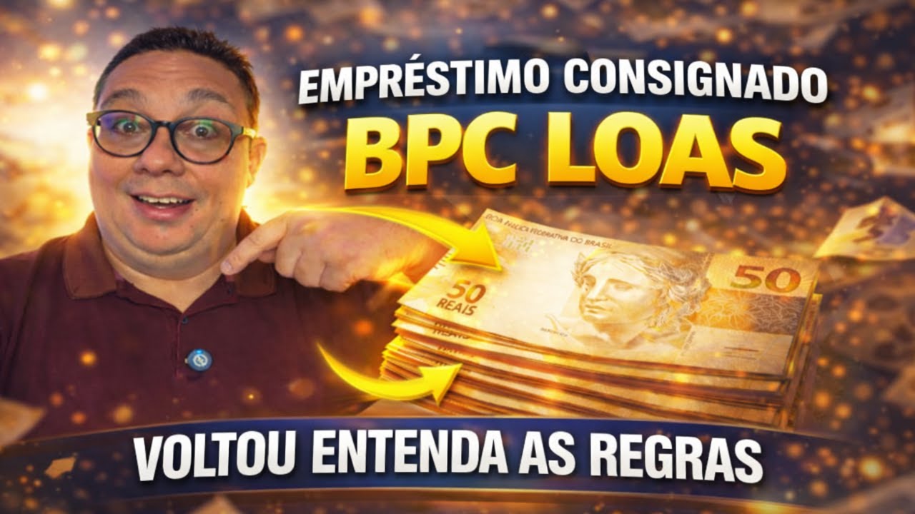 Empréstimo consignado BPC LOAS voltou - Entenda as regras