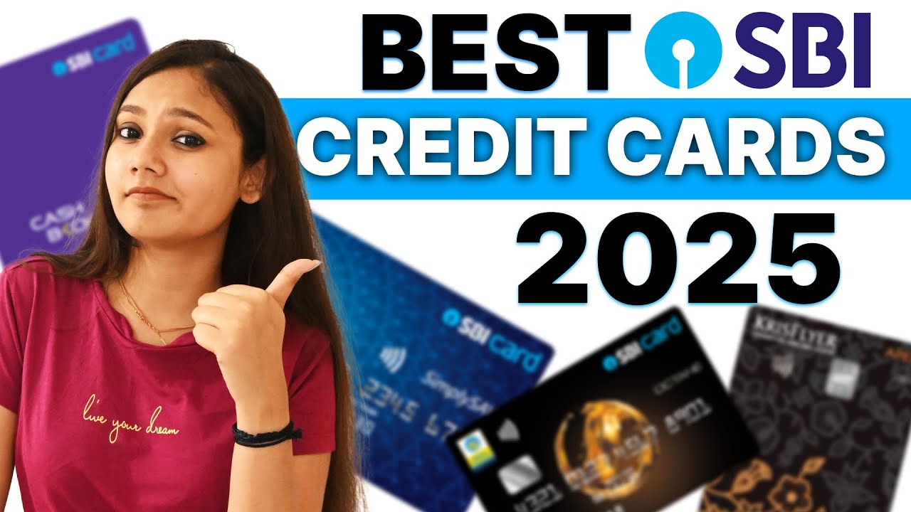 Best SBI Credit Card 2025 | SBI Credit Card - BEST in India?