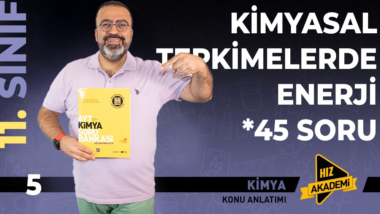 Kimyasal Tepkimelerde Enerjiden Soru Kaçırma ! - AYT 2025