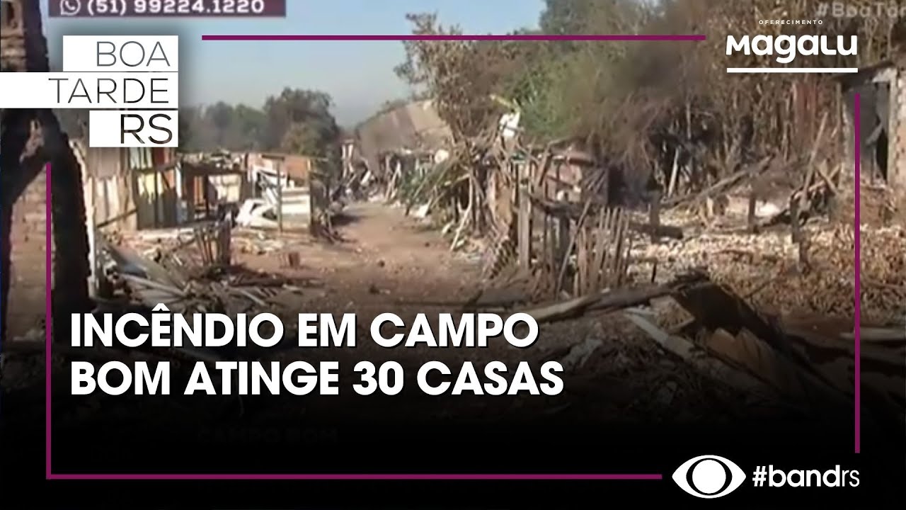 Inc&ecirc;ndio em Campo Bom atinge 30 casas
