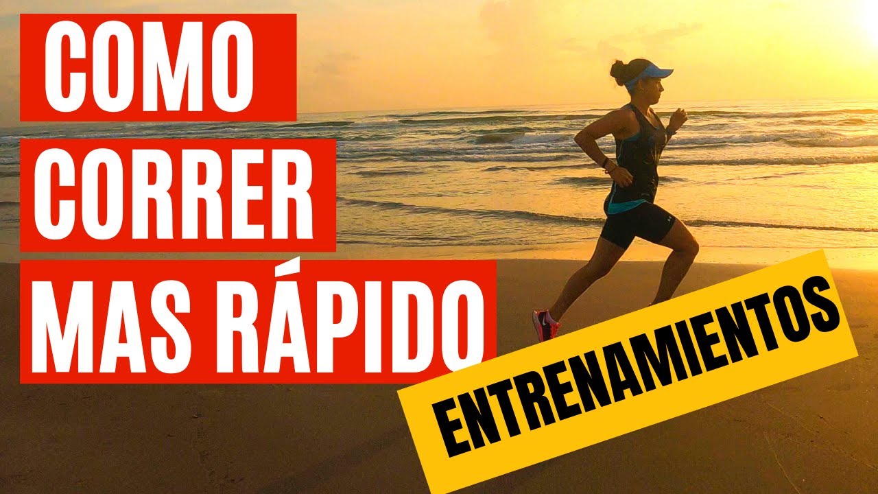 Como correr MAS RAPIDO: 4 entrenamientos NECESARIOS