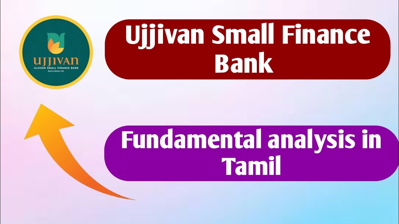 ujjivan small finance Bank fundamental analysis in Tamil