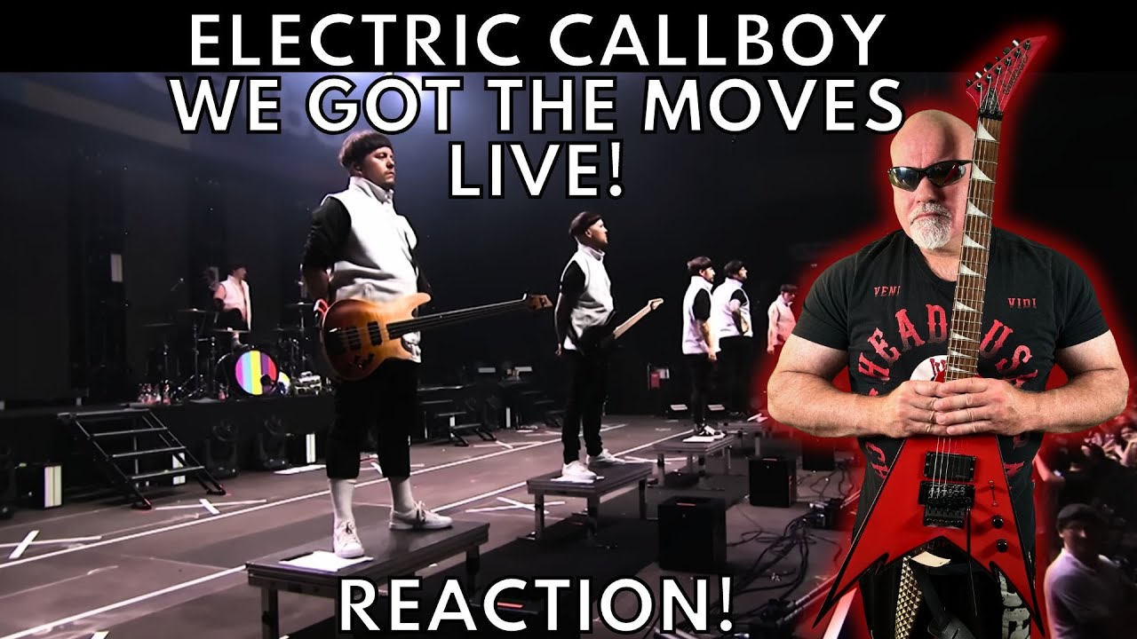 ELECTRIC CALLBOY - We Got The Moves Reaction! @ElectricCallboy
