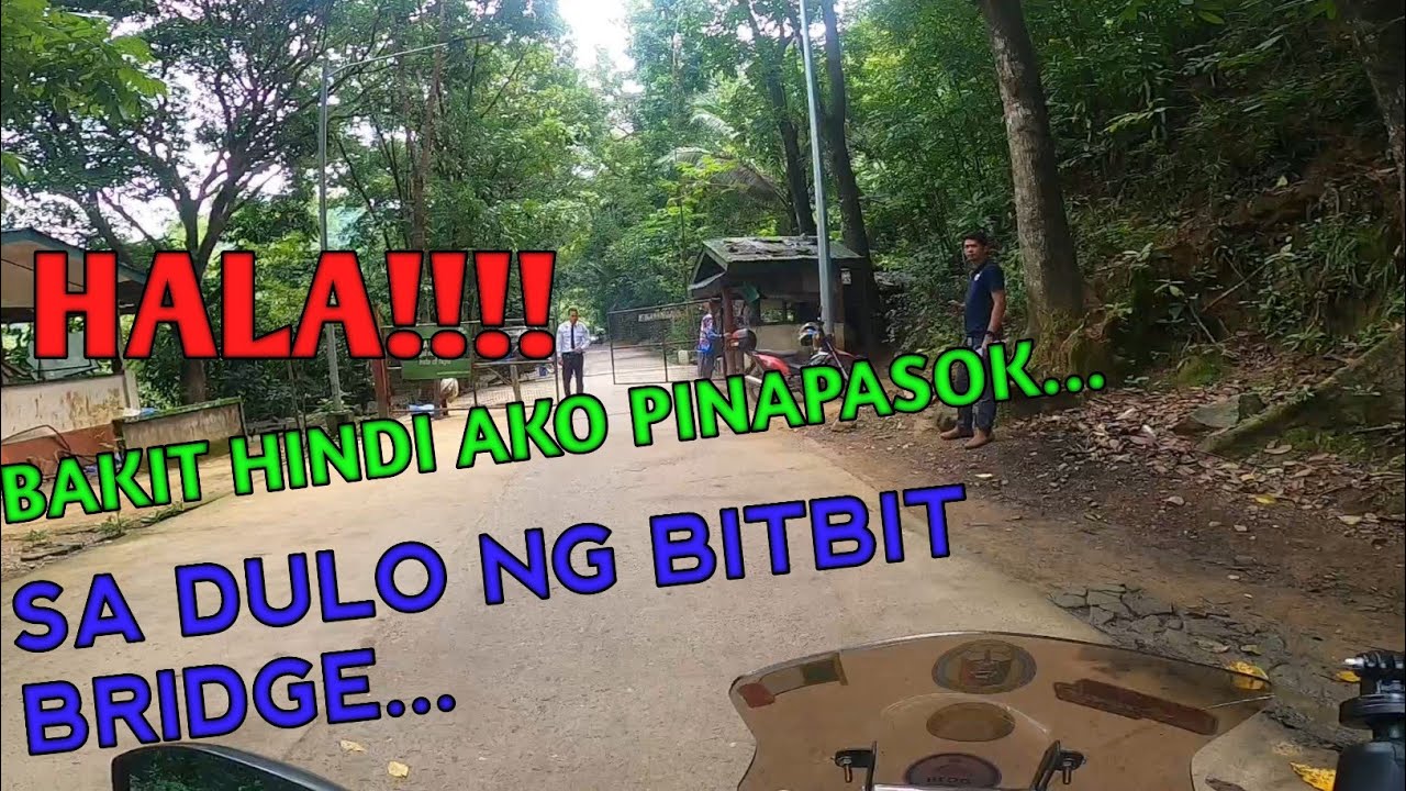 Hala bakit Hindi Ako PINAPASOK sa DULO NG BITBIT Bridge