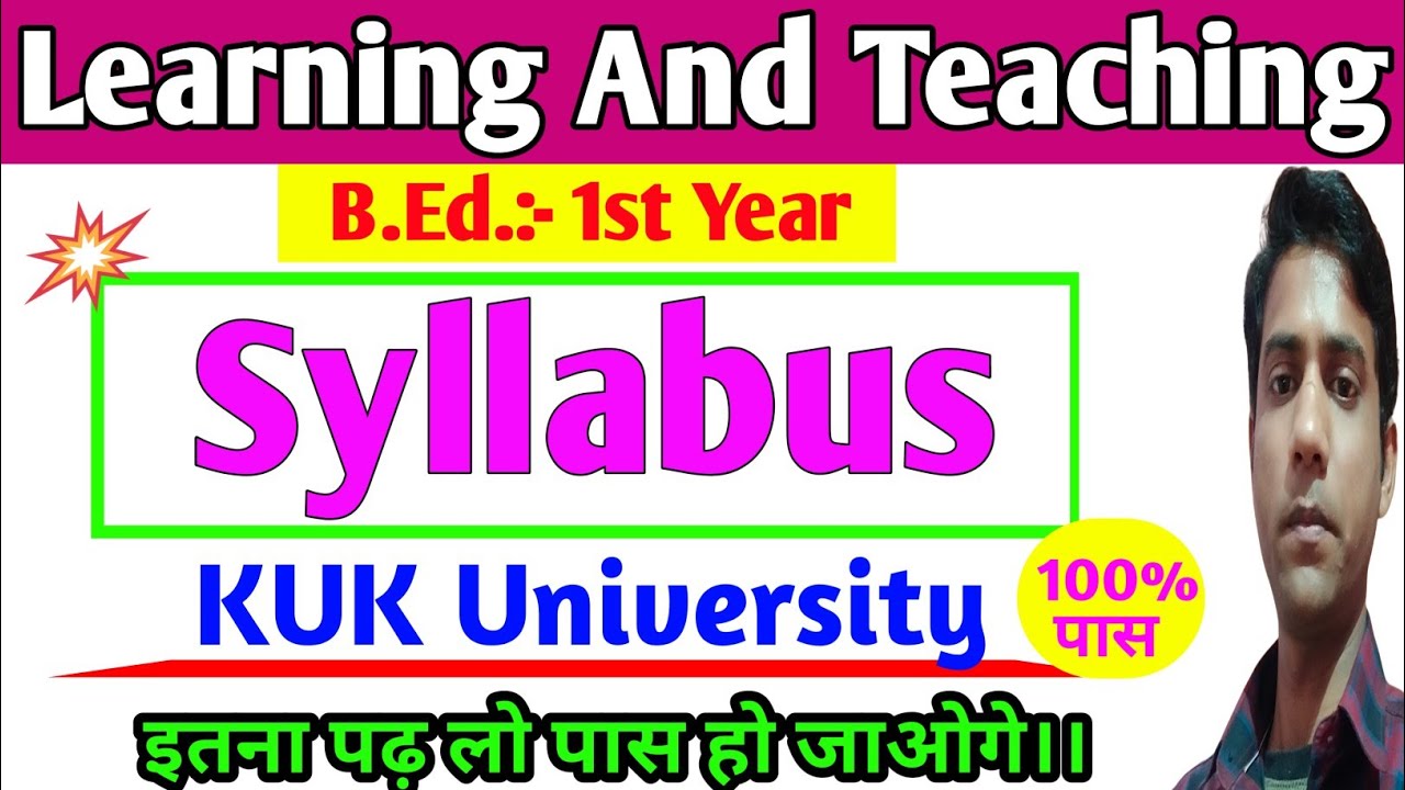 Learning And Teaching Syllabus || KUK University, Bed 1st Year, For All Universities