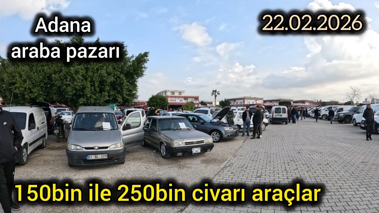 150 ve 250 bin civarı araçlar / Adana oto pazarı / Araba pazarı / Auto center